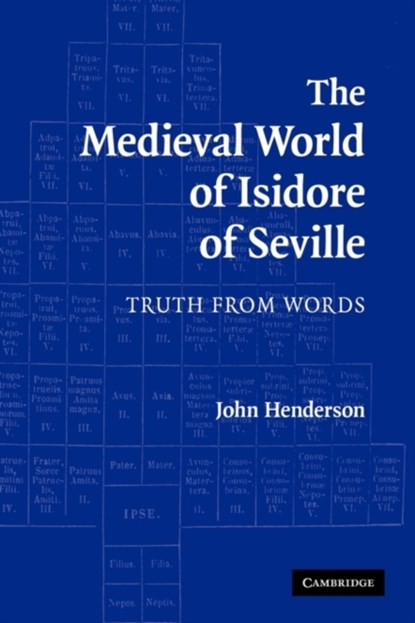 The Medieval World of Isidore of Seville, John (University of Cambridge) Henderson - Paperback - 9780521144346