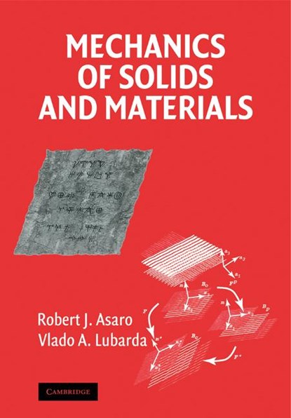 Mechanics of Solids and Materials, Robert (University of California Asaro ; Vlado (University of California Lubarda - Paperback - 9780521166119