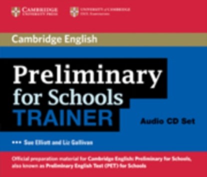 Preliminary for Schools Trainer Audio CDs (3), niet bekend - AVM - 9780521174862