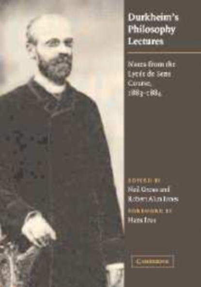 Durkheim's Philosophy Lectures, Emile Durkheim - Paperback - 9780521175425