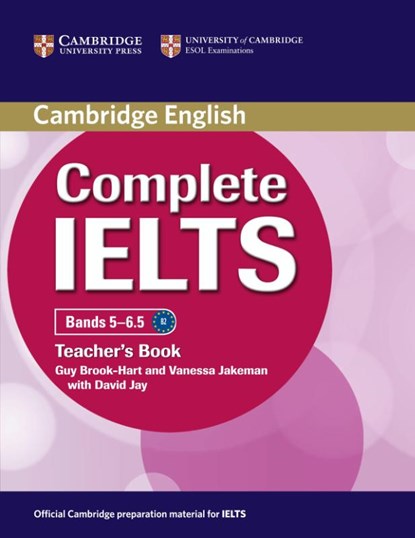 Complete IELTS Bands 5-6.5 Teacher's Book, Guy Brook-Hart ; Vanessa Jakeman - Paperback - 9780521185165