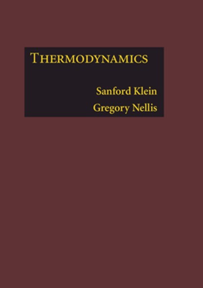 Thermodynamics, SANFORD (UNIVERSITY OF WISCONSIN,  Madison) Klein ; Gregory (University of Wisconsin, Madison) Nellis - Gebonden - 9780521195706