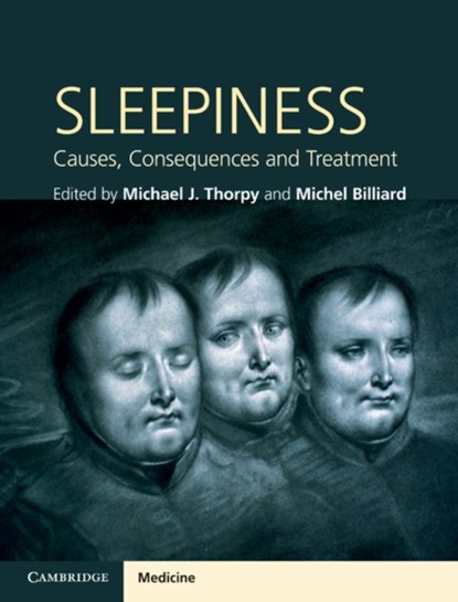 Sleepiness, Michael J. Thorpy ; Michel Billiard - Gebonden - 9780521198868
