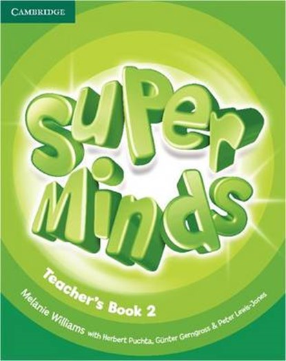 Super Minds Level 2 Teacher's Book, WILLIAMS,  Melanie - Overig - 9780521219570