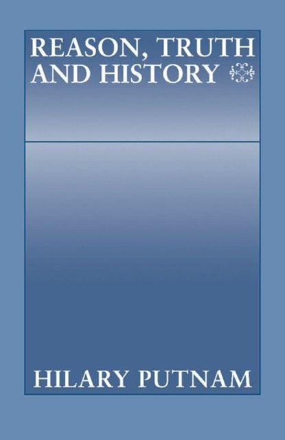 Reason, Truth and History, Hilary Putnam - Paperback - 9780521297769