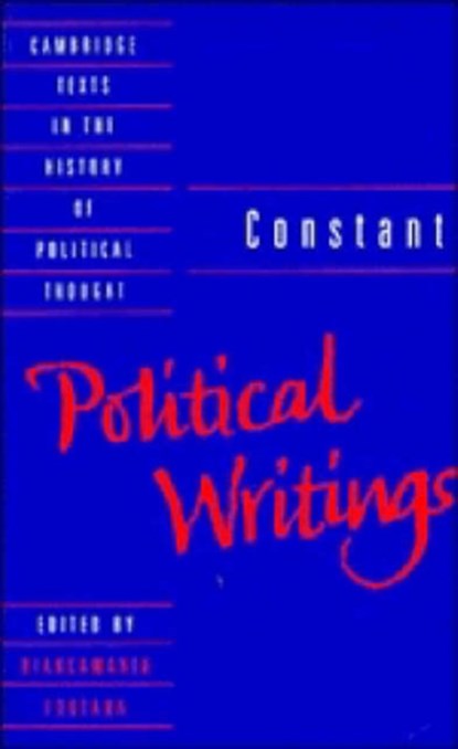 Constant: Political Writings, Benjamin Constant - Paperback - 9780521316323