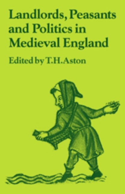 Landlords, Peasants and Politics in Medieval England, niet bekend - Gebonden - 9780521324038