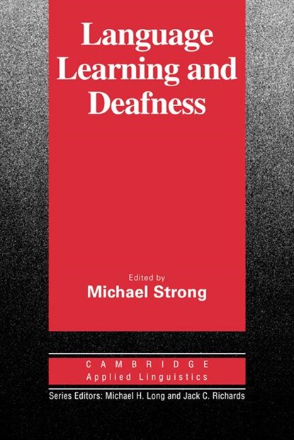 Language Learning and Deafness, Michael (University of California Strong - Paperback - 9780521335799