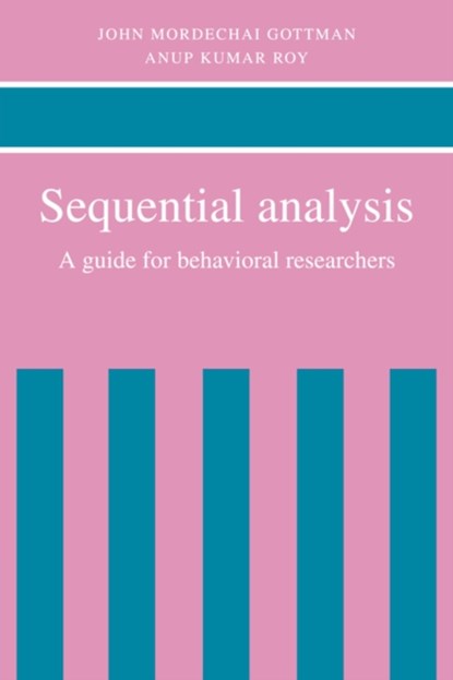 Sequential Analysis, John Mordechai Gottman ; Anup Kumar (Information Technology Consultant) Roy - Gebonden - 9780521346658