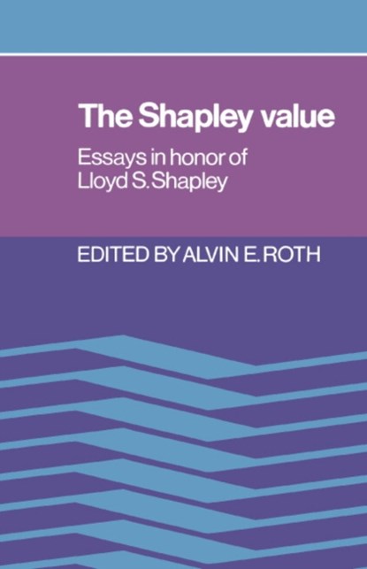 The Shapley Value, Alvin E. Roth - Gebonden - 9780521361774