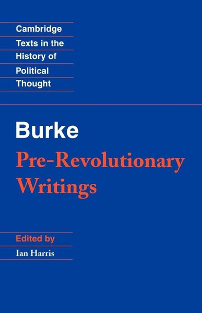 Pre-Revolutionary Writings, Edmund Burke - Paperback - 9780521368001