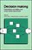 Decision Making, David E. Bell ; Howard Raiffa ; Amos Tversky - Paperback - 9780521368513