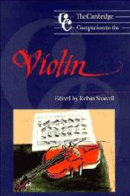 The Cambridge Companion to the Violin, Robin (University of Wales College of Cardiff) Stowell - Gebonden - 9780521390330