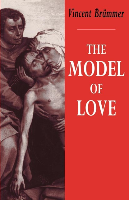 The Model of Love, Vincent Brummer - Paperback - 9780521449090