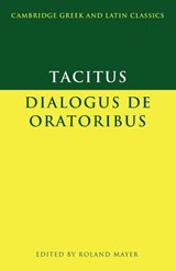 Tacitus: Dialogus de oratoribus - Tacitus - 9780521469968