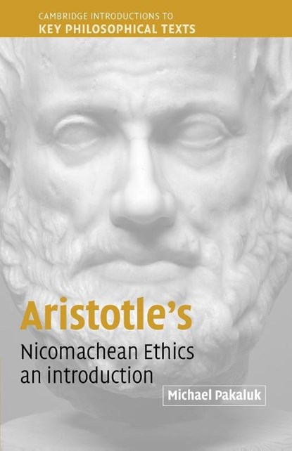 Aristotle's Nicomachean Ethics, Michael (Professor Pakaluk - Paperback - 9780521520683