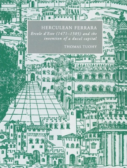 Herculean Ferrara, Thomas Tuohy - Paperback - 9780521522632
