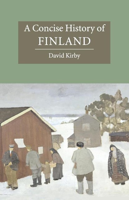 A Concise History of Finland, David (University College London) Kirby - Paperback - 9780521539890