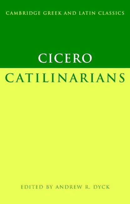 Cicero: Catilinarians, Marcus Tullius Cicero - Paperback - 9780521540438