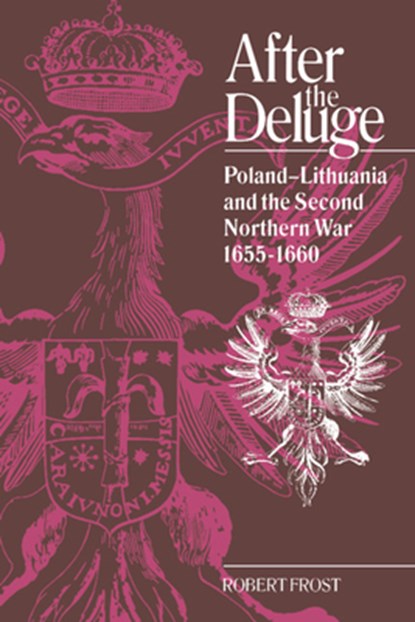 After the Deluge, Robert I. (King's College London) Frost - Paperback - 9780521544023