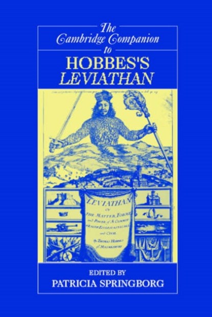 The Cambridge Companion to Hobbes's Leviathan, PATRICIA (PROFESSOR OF POLITICAL SCIENCE AND DEPUTY DEAN,  University of Sydney) Springborg - Paperback - 9780521545211
