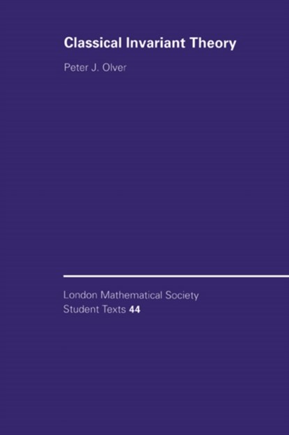 Classical Invariant Theory, Peter J. (University of Minnesota) Olver - Gebonden - 9780521552431