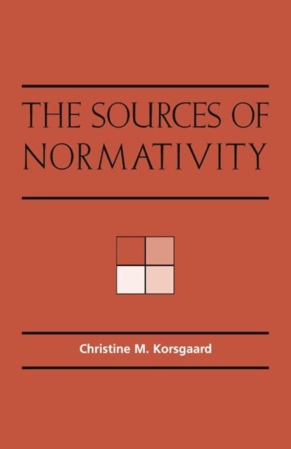 The Sources of Normativity, Christine M. (Harvard University Korsgaard - Paperback - 9780521559607