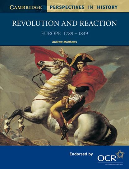 Revolution and Reaction, Andrew (Reigate Grammar School) Matthews - Paperback - 9780521567343