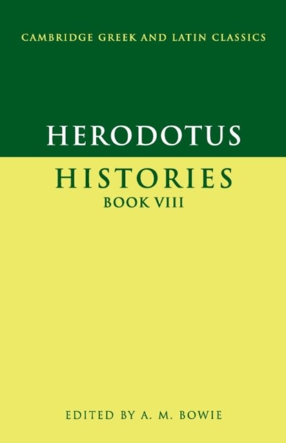 Herodotus: Histories Book VIII, Herodotus - Paperback - 9780521575713