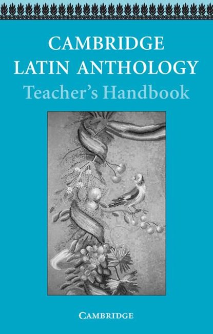 Cambridge Latin Anthology Teacher's handbook, Cambridge School Classics Project - Paperback - 9780521578547