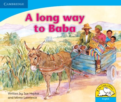 A Long Way to Baba (English), Sue Hepker - Paperback - 9780521578622