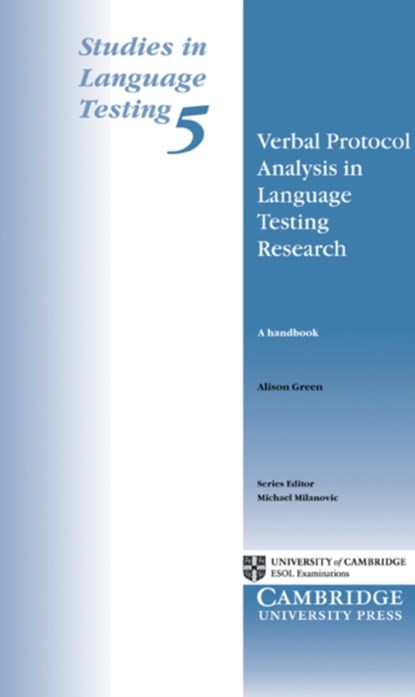 Verbal Protocol Analysis in Language Testing Research, Alison Green - Paperback - 9780521586351