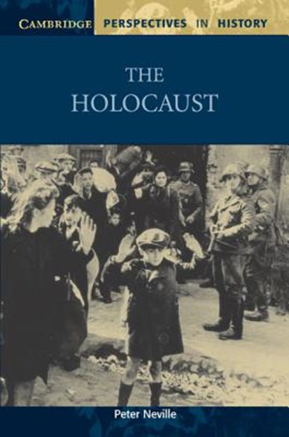 The Holocaust, Peter (Queen Mary University of London) Neville - Paperback - 9780521595018