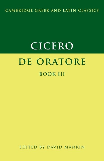 Cicero: De Oratore Book III, Marcus Tullius Cicero - Paperback - 9780521596572