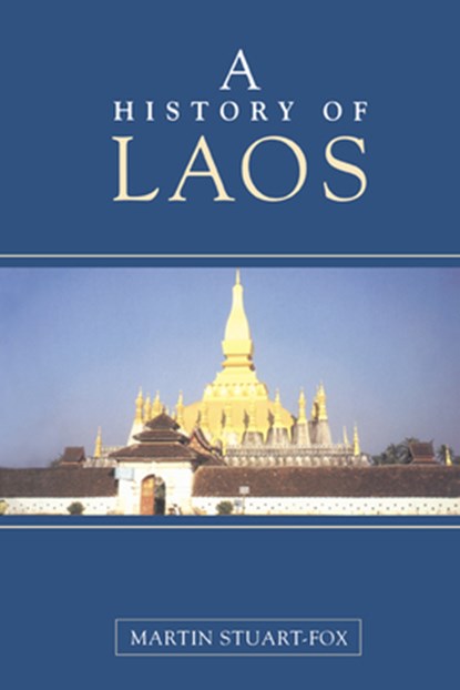A History of Laos, Martin (University of Queensland) Stuart-Fox - Paperback - 9780521597463