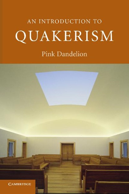 An Introduction to Quakerism, Pink (University of Birmingham) Dandelion - Paperback - 9780521600880