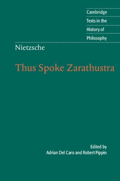 Nietzsche: Thus Spoke Zarathustra, Robert (University of Chicago) Pippin - Paperback - 9780521602617
