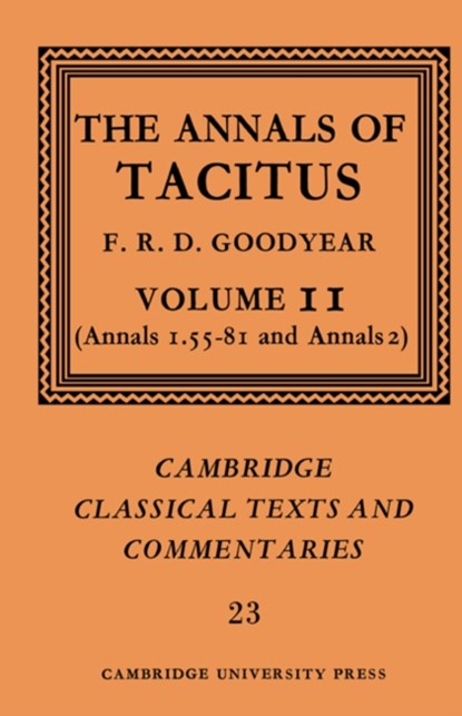 The Annals of Tacitus: Volume 2, Annals 1.55-81 and Annals 2, Tacitus - Paperback - 9780521604338