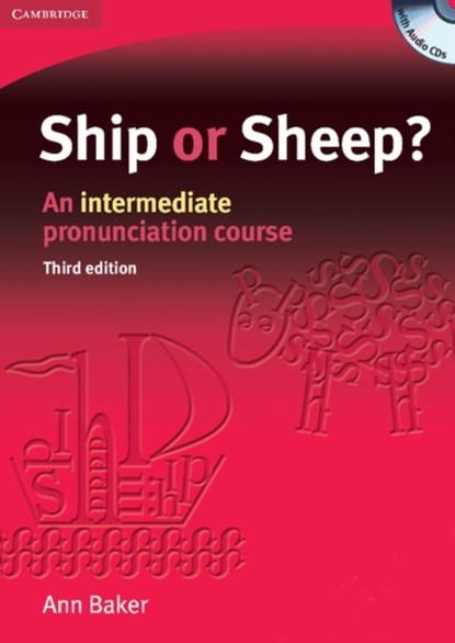 Ship or Sheep?: An Intermediate Pronunciation Course [With 4 CDs], Ann Baker - Paperback - 9780521606738
