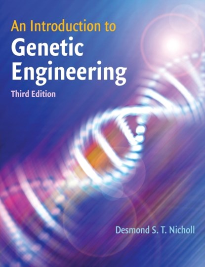 An Introduction to Genetic Engineering, Desmond S. T. (University of Paisley) Nicholl - Paperback - 9780521615211