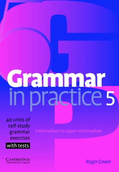 Grammar in Practice 5, Roger Gower - Paperback - 9780521618281