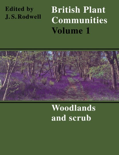 British Plant Communities, John S. (Lancaster University) Rodwell - Paperback - 9780521627214