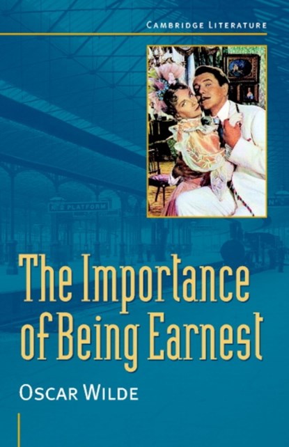 Oscar Wilde: 'The Importance of Being Earnest', Oscar Wilde - Paperback - 9780521639521