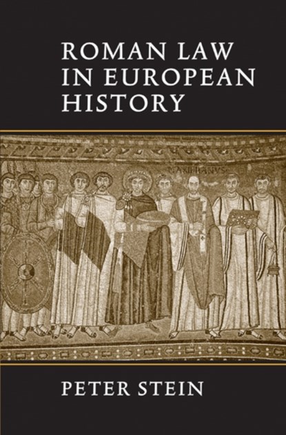 Roman Law in European History, Peter  (University of Cambridge) Stein - Paperback - 9780521643795