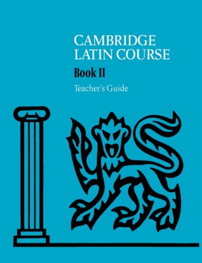Cambridge Latin Course Teacher's Guide 2 4th Edition, Cambridge School Classics Project - Gebonden - 9780521644679