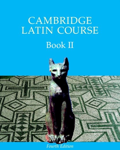 Cambridge Latin Course Book 2 Student's Book 4th Edition, Cambridge School Classics Project - Paperback - 9780521644686