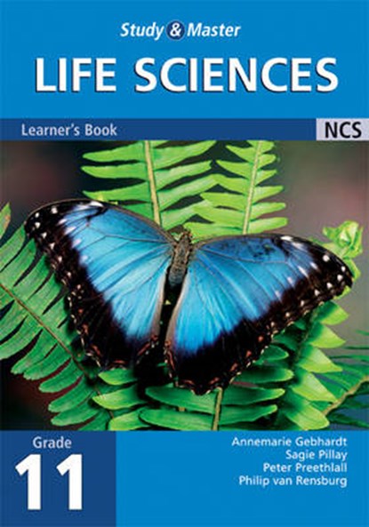Study and Master Life Sciences Grade 11 Learner's Book, GEBHARDT,  Annemarie ; Pillay, Sagie ; Preethlall, Peter ; van Rensburg, Philip - Paperback - 9780521681353