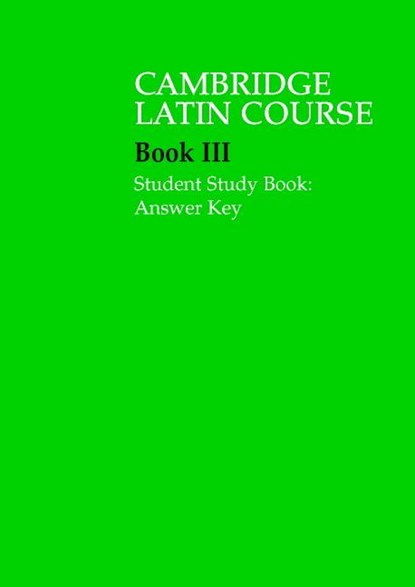 Cambridge Latin Course 3 Student Study Book Answer Key, Cambridge School Classics Project - Paperback - 9780521685962