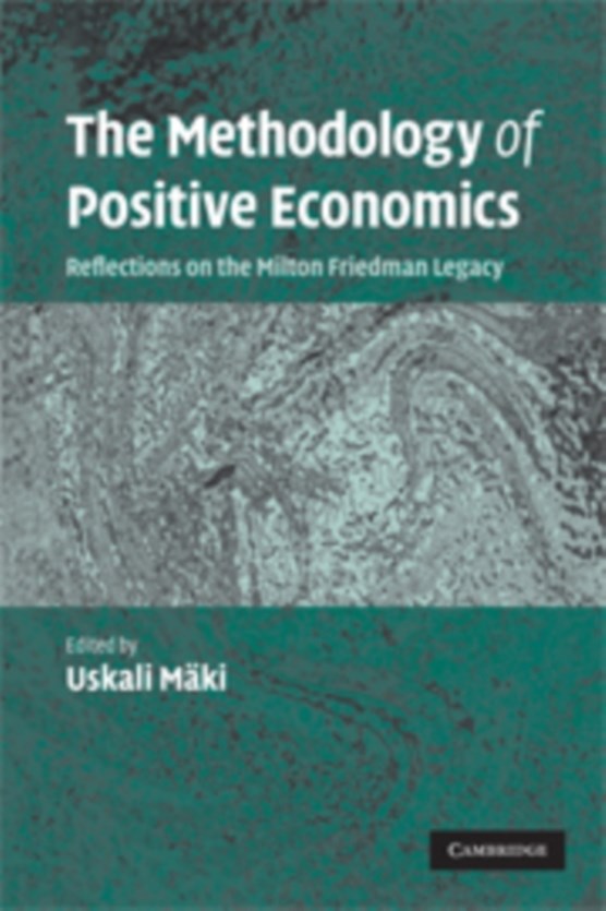 M¿, U: Methodology of Positive Economics
