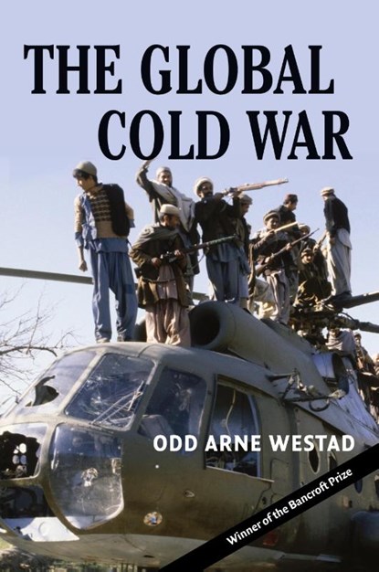The Global Cold War, Odd Arne (London School of Economics and Political Science) Westad - Paperback - 9780521703147